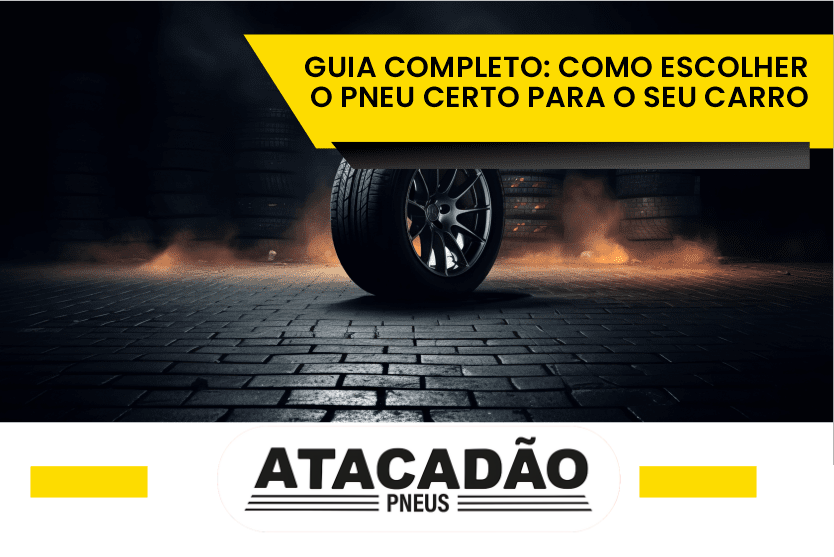 Guia Completo para comprar pneus